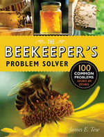 Book cover for Beekeeper's Problem Solver: 100 Common Problems Explored and Explained