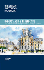 Book cover for Urban Sketching Handbook Understanding Perspective: Easy Techniques for Mastering Perspective Drawing on Location