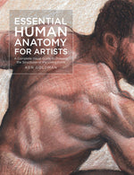 Book cover for Essential Human Anatomy for Artists: A Complete Visual Guide to Drawing the Structures of the Living Form