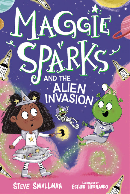 Book cover for Maggie Sparks and the Alien Invasion: Book 5
