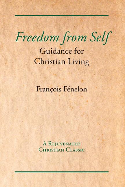 Book cover for Freedom from Self: Guidance for Christian Living