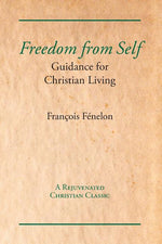 Book cover for Freedom from Self: Guidance for Christian Living