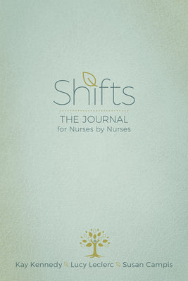 Book cover for Shifts: The Journal for Nurses by Nurses