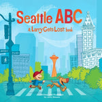 Book cover for Seattle Abc: A Larry Gets Lost Book
