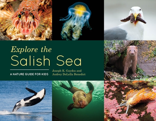 Book cover for Explore the Salish Sea: A Nature Guide for Kids