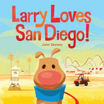 Book cover for Larry Loves San Diego!: A Larry Gets Lost Book
