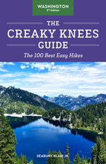 Book cover for The Creaky Knees Guide Washington, 3rd Edition: The 100 Best Easy Hikes