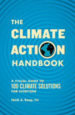 Book cover for The Climate Action Handbook: A Visual Guide to 100 Climate Solutions for Everyone