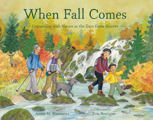 Book cover for When Fall Comes: Connecting with Nature as the Days Grow Shorter