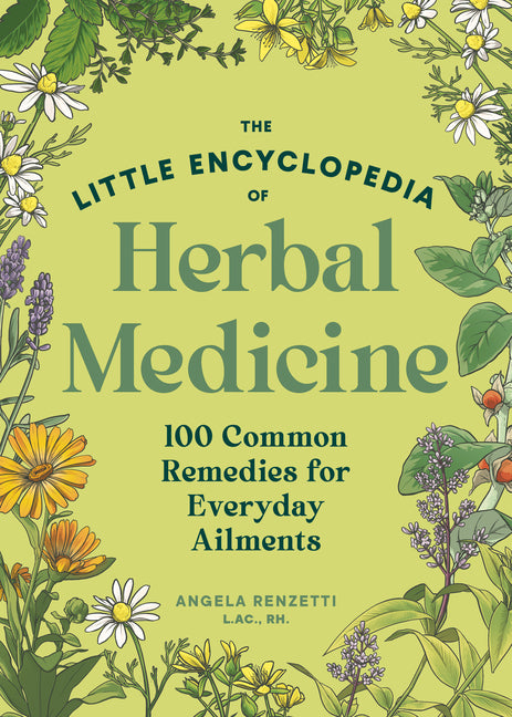 Book cover for Little Encyclopedia of Herbal Medicine: 100 Common Remedies for Everyday Ailments