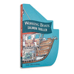 Book cover for Working Boats: Salmon Troller (Board Book): A Look-Inside Book