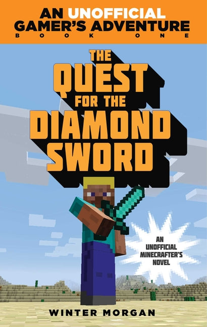 Book cover for Quest for the Diamond Sword: An Unofficial Gamer's Adventure, Book One