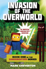 Book cover for Invasion of the Overworld: Book One in the Gameknight999 Series: An Unofficial Minecrafters Adventure