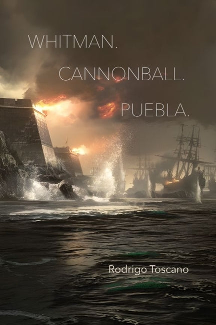 Book cover for Whitman. Cannonball. Puebla.