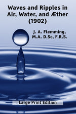 Book cover for Waves and Ripples in Air, Water, and Æther (1902): A Course of Christmas Lectures Delivered at the Royal Institution of Great Britain