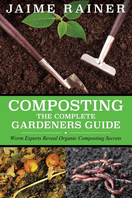 Book cover for Composting: The Complete Gardeners Guide