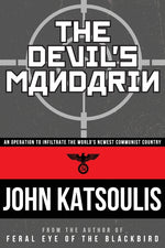 Book cover for Devil's Mandarin: An Operation to Infiltrate the World's Newest Communist Country