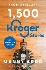 Book cover for From Africa to 1,500 Kroger Stores