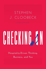 Book cover for Checking In: Hospitality-Driven Thinking, Business, and You