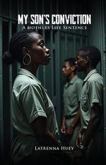 Book cover for MY SON'S CONVICTION - A Mother's Life Sentence