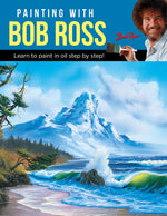 Book cover for Painting with Bob Ross: Learn to Paint in Oil Step by Step!