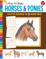 Book cover for How to Draw Horses & Ponies: Step-By-Step Instructions for 20 Different Breeds
