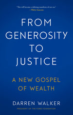 Book cover for From Generosity to Justice: A New Gospel of Wealth