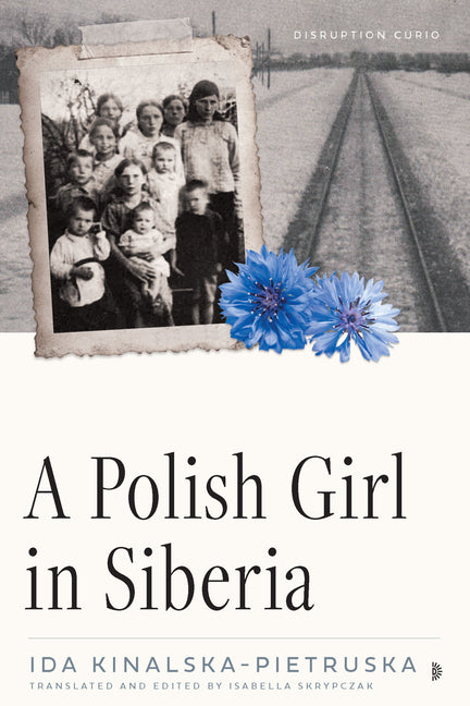 Book cover for Polish Girl in Siberia: Surviving and Transcending Exile