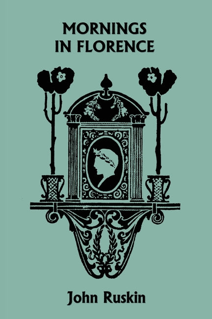 Book cover for Mornings in Florence (Yesterday's Classics)