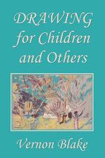 Book cover for Drawing for Children and Others (Yesterday's Classics)
