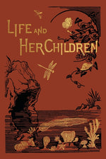 Book cover for Life and Her Children (Yesterday's Classics)