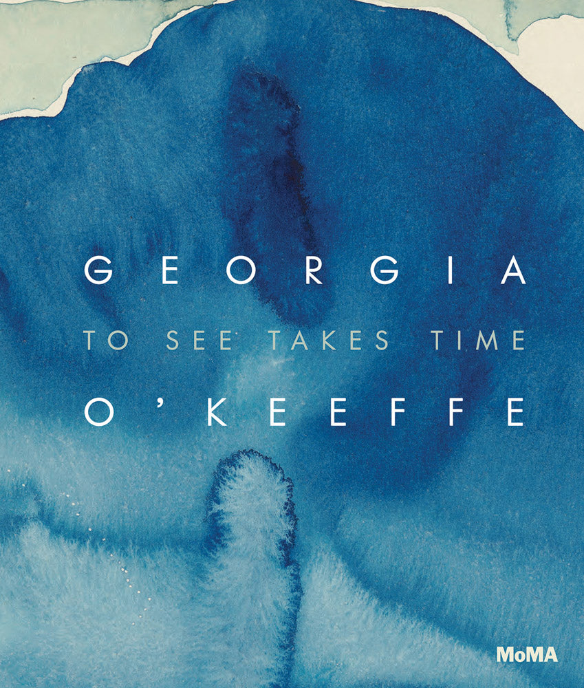Book cover for Georgia O'Keeffe: To See Takes Time