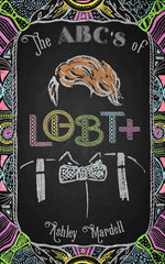 Book cover for Abc's of Lgbt+: (Gender Identity Book for Teens, Teen & Young Adult LGBT Issues)