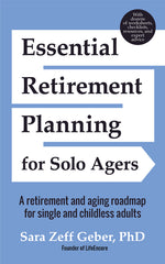 Book cover for Essential Retirement Planning for Solo Agers: A Retirement and Aging Roadmap for Single and Childless Adults (Retirement Planning Book, Aging, Estate