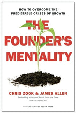 Book cover for The Founder's Mentality: How to Overcome the Predictable Crises of Growth