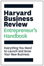 Book cover for Harvard Business Review Entrepreneur's Handbook: Everything You Need to Launch and Grow Your New Business