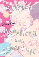 Book cover for Kisses, Macarons, and Lonely Pie