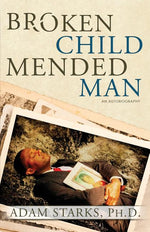 Book cover for Broken Child Mended Man