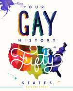 Book cover for Our Gay History in Fifty States