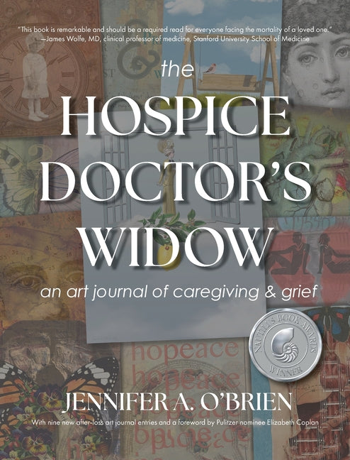 Book cover for Hospice Doctor's Widow: An Art Journal of Caregiving and Grief
