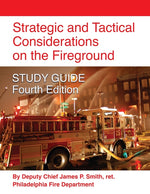 Book cover for Strategic and Tactical Considerations on the Fireground STUDY GUIDE - Fourth Edition