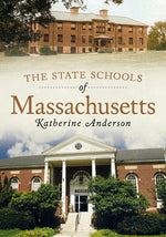 Book cover for The State Schools of Massachusetts