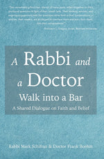 Book cover for Rabbi and a Doctor Walk into a Bar