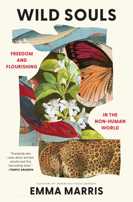 Book cover for Wild Souls: Freedom and Flourishing in the Non-Human World