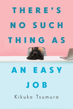 Book cover for There's No Such Thing as an Easy Job