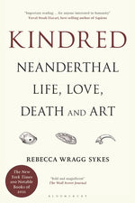 Book cover for Kindred: Neanderthal Life, Love, Death and Art