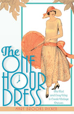 Book cover for One Hour Dress-17 Easy-to-Sew Vintage Dress Designs From 1924 (Book 1) (Reprint)
