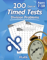 Book cover for Humble Math - 100 Days of Timed Tests: Division: Ages 8-10, Math Drills, Digits 0-12, Reproducible Practice Problems, Grades 3-5, KS1