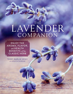 Book cover for The Lavender Companion: Enjoy the Aroma, Flavor, and Health Benefits of This Classic Herb