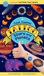 Book cover for Cool, Cosmic Tattoo Stars and Planets: 50 Temporary Tattoos That Teach